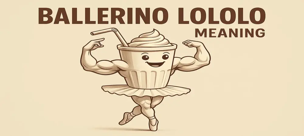 Ballerino Lololo Meaning | What is Ballerino Lololo?