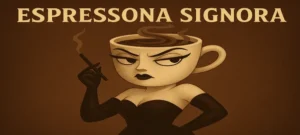 Espressona Signora Meaning
