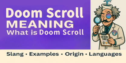 Doom Scroll Slang Top Banner
