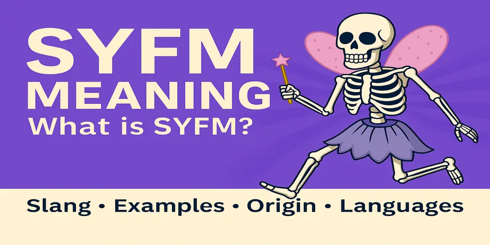 SYFM Meaning Top Banner