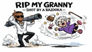 Rip My Granny Bazooka Top Banner